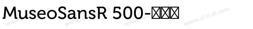MuseoSansR 500字体转换